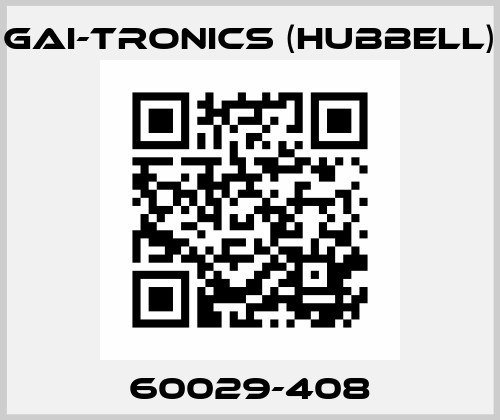 60029-408 GAI-Tronics (Hubbell)