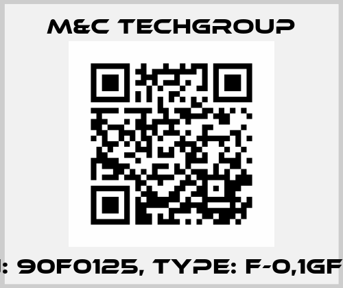 p/n: 90F0125, Type: F-0,1GF150 M&C Techgroup