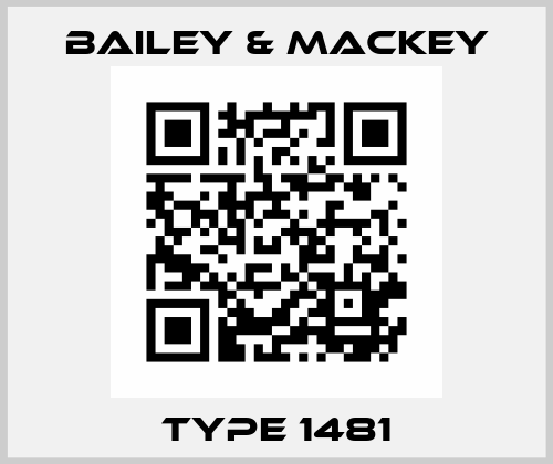 Type 1481 Bailey & Mackey
