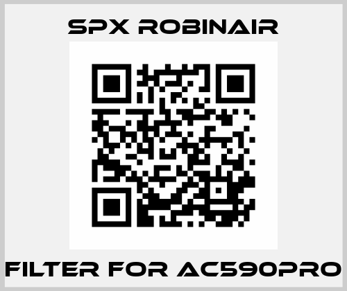 filter for AC590PRO SPX ROBINAIR