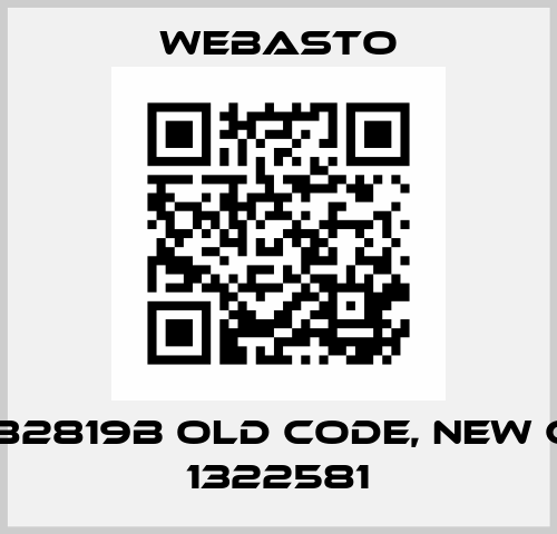P/N: 82819B old code, new code 1322581 Webasto