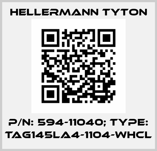 p/n: 594-11040; Type: TAG145LA4-1104-WHCL Hellermann Tyton