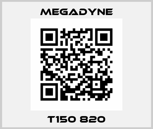 T150 820 Megadyne