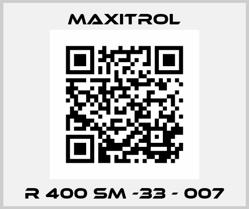 R 400 SM -33 - 007 Maxitrol