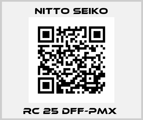 RC 25 DFF-PMX  Nitto Seiko