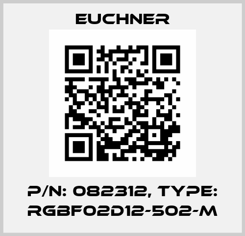 p/n: 082312, Type: RGBF02D12-502-M Euchner