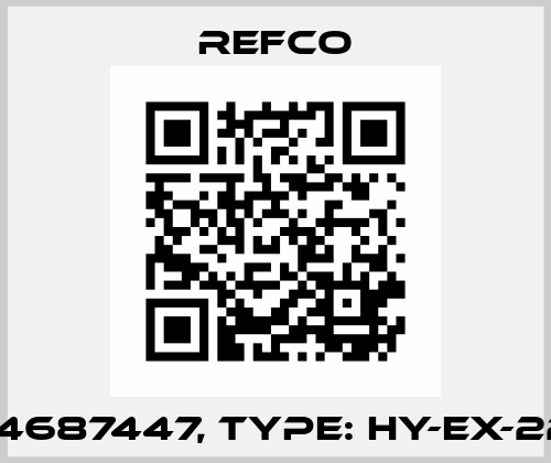 p/n: 4687447, Type: HY-EX-22MM Refco