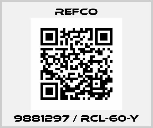 9881297 / RCL-60-Y Refco