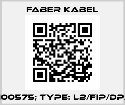 p/n: 100575; Type: L2/FIP/DP/FMS Faber Kabel