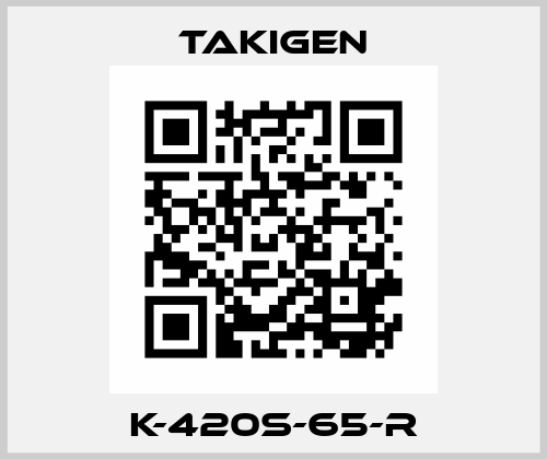 K-420S-65-R Takigen