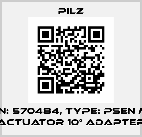 p/n: 570484, Type: PSEN ml actuator 10° adapter Pilz