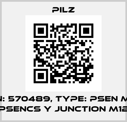 p/n: 570489, Type: PSEN ml / PSENcs Y junction M12 Pilz