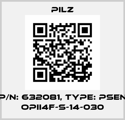p/n: 632081, Type: PSEN opII4F-s-14-030 Pilz
