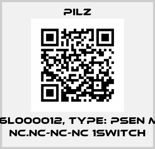 p/n: 6L000012, Type: PSEN me5S NC.NC-NC-NC 1switch Pilz