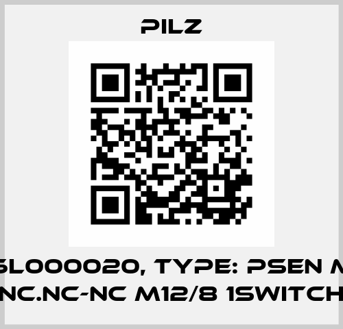 p/n: 6L000020, Type: PSEN me5M NC.NC-NC M12/8 1switch Pilz