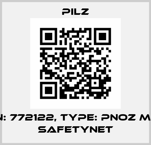 p/n: 772122, Type: PNOZ m EF SafetyNET Pilz