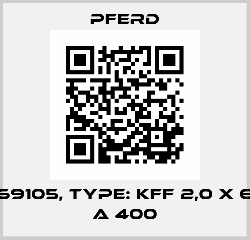 P/N: 669105, Type: KFF 2,0 x 6 x 150 A 400 Pferd