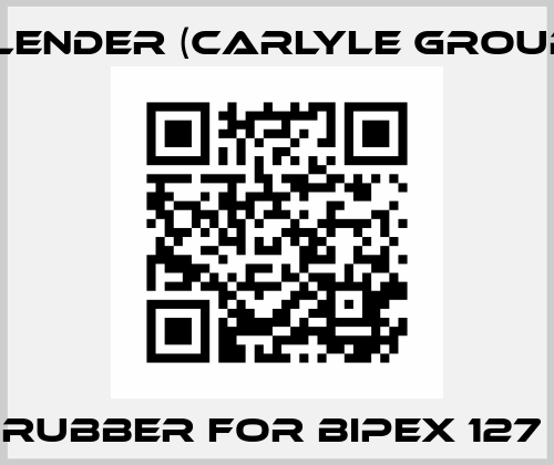 RUBBER FOR BIPEX 127  Flender (Carlyle Group)