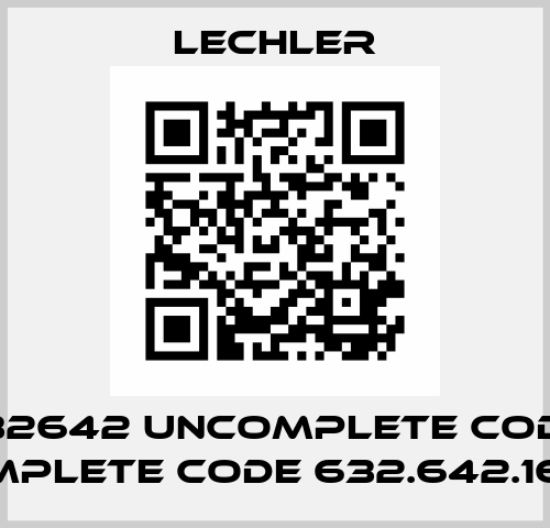 632642 uncomplete code, complete code 632.642.16.CC Lechler