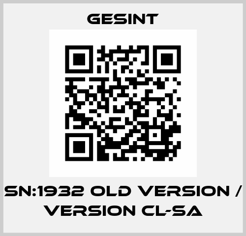 CL-S SN:1932 old version / new version CL-SA Gesint