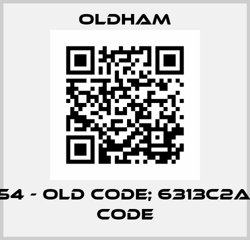 6313754 - old code; 6313C2A - new code Oldham