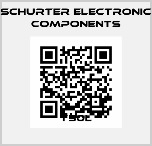 T50L SCHURTER Electronic Components