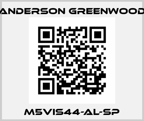M5VIS44-AL-SP Anderson Greenwood