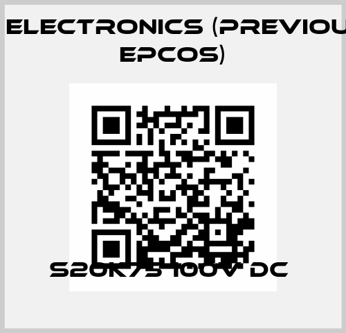 S20K75 100V DC  TDK Electronics (previously EPCOS)
