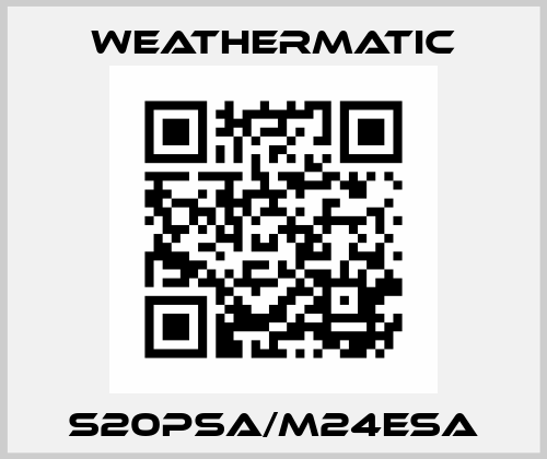 S20PSA/M24ESA WeatherMatic