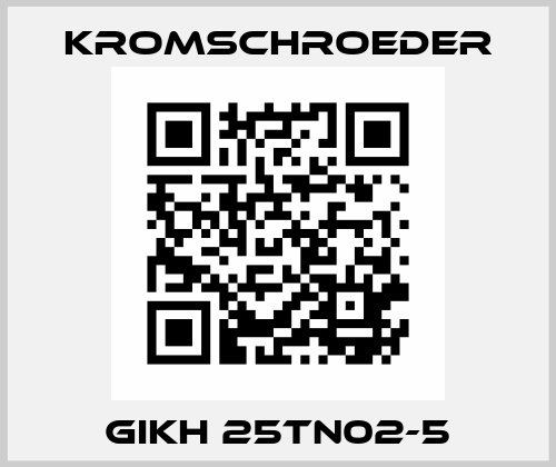 GIKH 25TN02-5 Kromschroeder