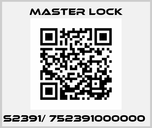 S2391/ 752391000000  Master Lock