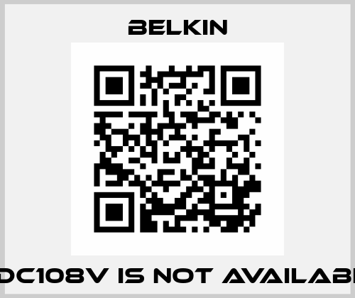 F1DC108V is not available BELKIN