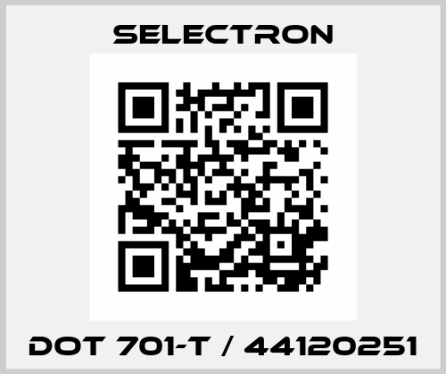 DOT 701-T / 44120251 Selectron