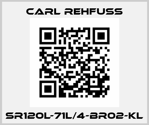SR120L-71L/4-BR02-KL Carl Rehfuss