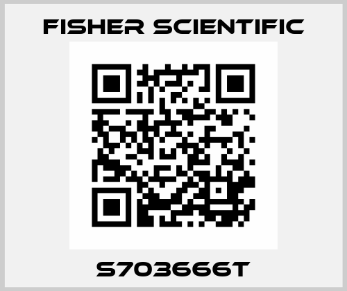 S703666T Fisher Scientific