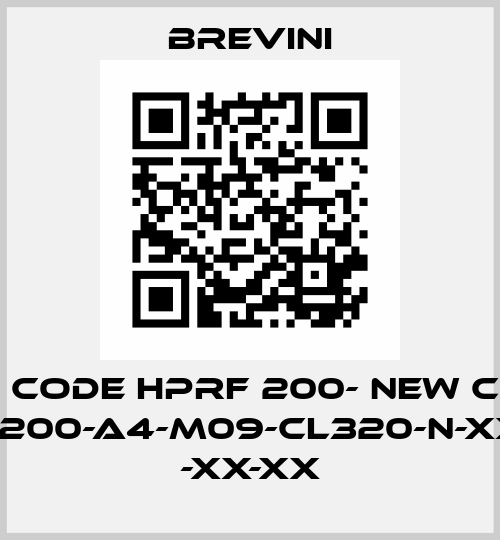 old code HPRF 200- new code HR-F-XX-200-A4-M09-CL320-N-XXXX-000 -XX-XX Brevini