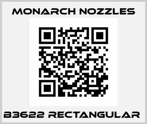 B3622 rectangular  Monarch Nozzles