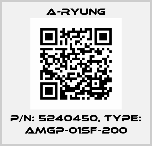 P/N: 5240450, Type: AMGP-01SF-200 A-Ryung