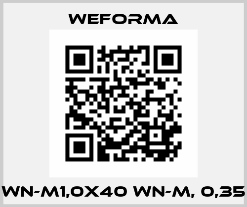  WN-M1,0X40 WN-M, 0,35 Weforma