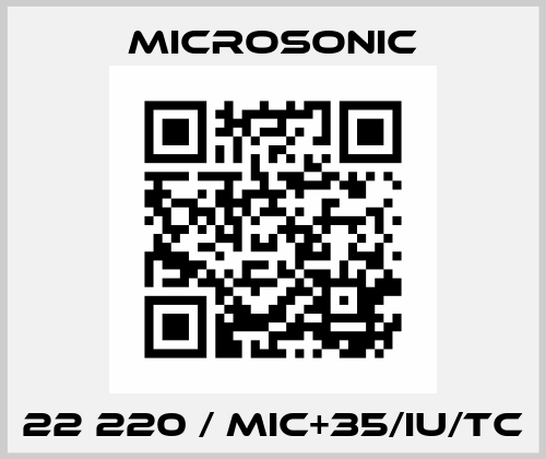 22 220 / mic+35/IU/TC Microsonic