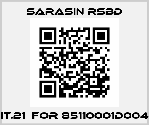 IT.21  For 85110001d004 Sarasin RSBD