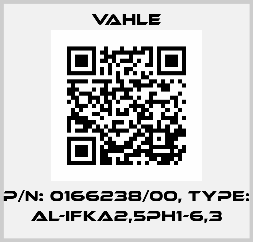 P/n: 0166238/00, Type: AL-IFKA2,5PH1-6,3 Vahle