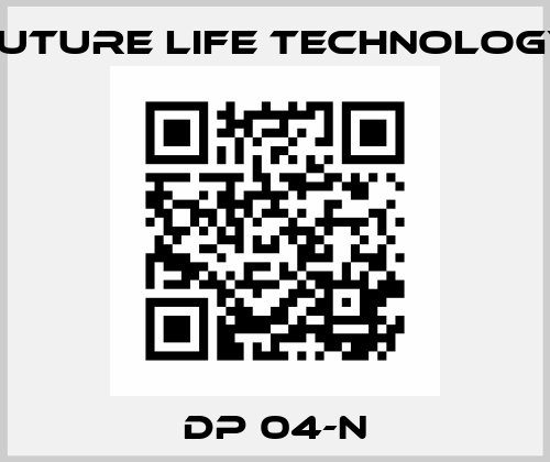 DP 04-N Future Life Technology