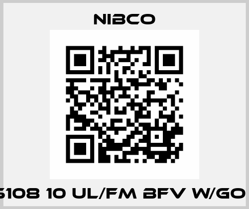 WD35108 10 UL/FM BFV W/GO & SW Nibco