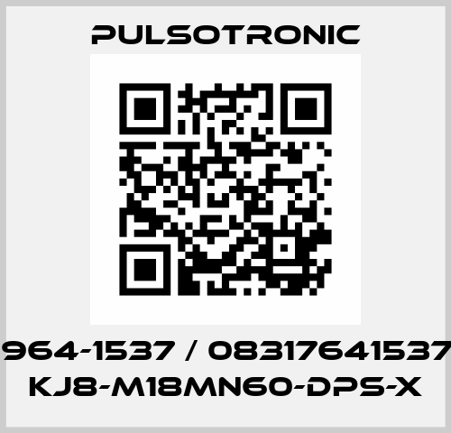 9964-1537 / 08317641537 / KJ8-M18MN60-DPS-X Pulsotronic