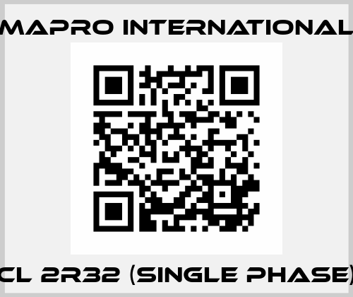 CL 2R32 (Single phase) MAPRO International