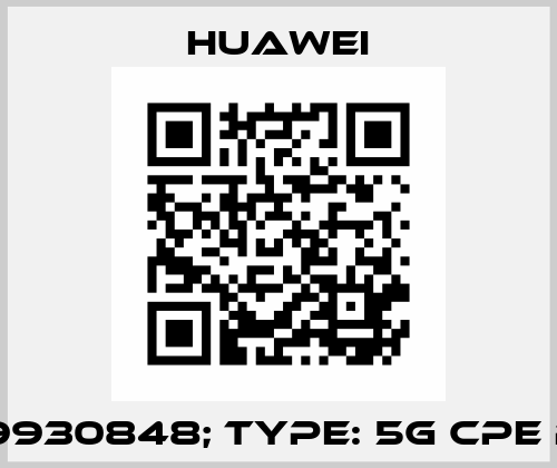 p/n:99930848; Type: 5G CPE Pro 2 Huawei