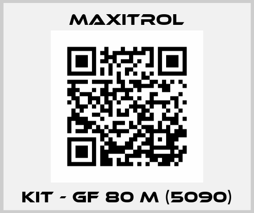 KIT - GF 80 M (5090) Maxitrol