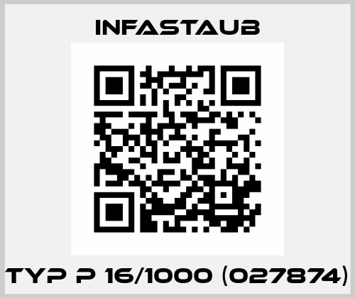 Typ P 16/1000 (027874) Infastaub