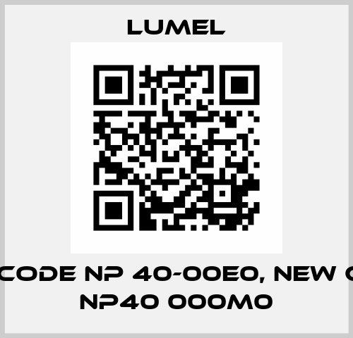 old code NP 40-00E0, new code NP40 000M0 LUMEL